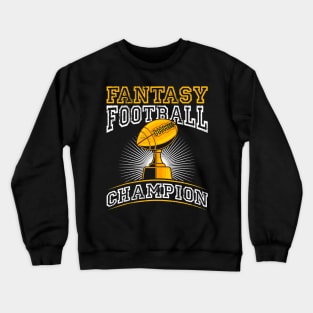 Fantasy Football Champion Crewneck Sweatshirt